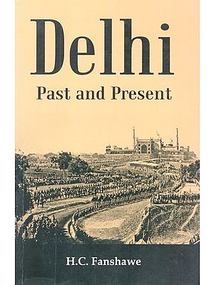 Delhi Past And Present