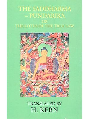 The Saddharma- Pundarika or The Lotus of The True Law