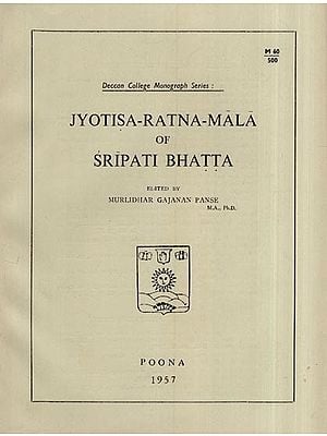 Jyotisa-Ratna-Mala of Sripati Bhatta: A Marathi Tika on his Own Sanskrit Work (An Old and Rare Book)