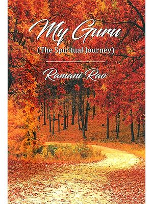 My Guru (The Spiritual Journey)