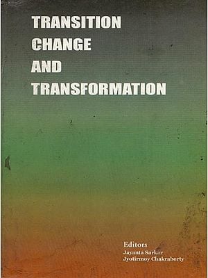 Transition Change and Transformation (An Old and Rare Book)