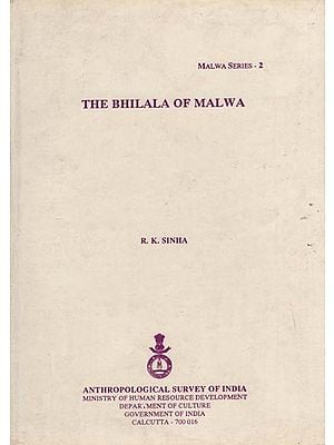 The Bhilala of Malwa (An Old and Rare Book)