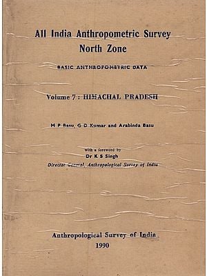 All India Anthropometric Survey North Zone: Basic Anthropometric Data: Himachal Pradesh (Vol-7, An Old and Rare Book)