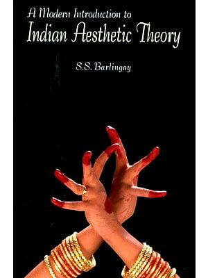 A Modern Introduction to Indian Aesthetic Theory