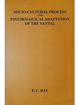 Socio-Cultural Process and Psychological Adaptation of the Santal