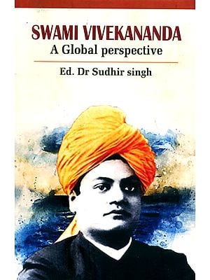 Swami Vivekananda- A Global Perspective