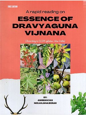 A Rapid Reading on Essence of Dravyaguna Vijnana