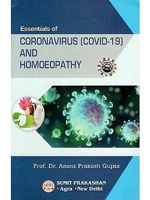 Eseentials of Coronovirus (Covid-19) and Homoeopathy