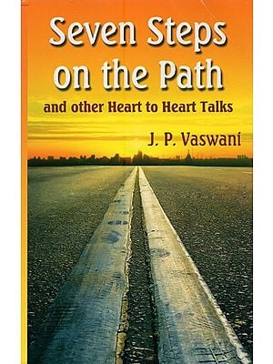 Seven Steps on the Path and Other Heart-to-Heart Talks