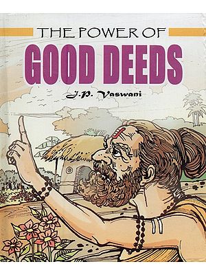 The Power of Good Deeds (Thick Cardboard Book)