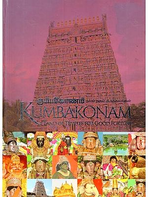 Kumbakonam Land of Temples for Good Fortune