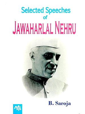 Selected Speeches of Jawaharlal Nehru