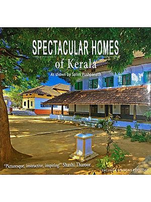 Spectacular Homes of Kerala