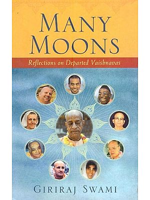 Many Moons (Reflections on Departed Vaisnavas)