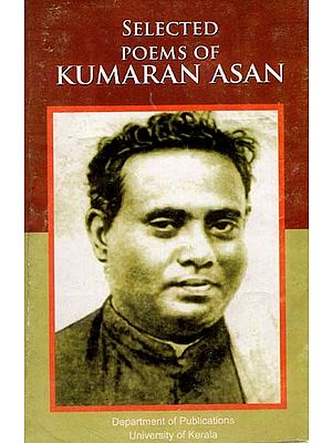 Selected Poems of Kumaran Asan