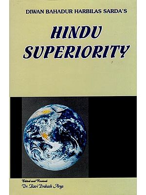 Hindu Superiority by Diwan Bahadur Harbilas Sarda