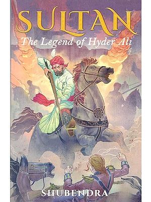 Sultan: The Legend of Hyder Ali