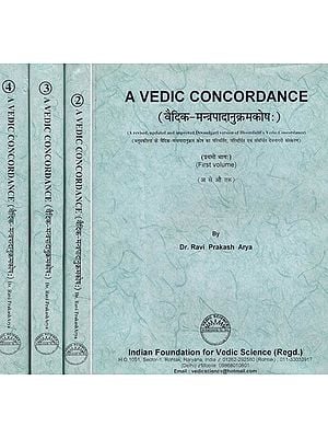 वैदिक मन्त्रपादानुक्रमकोषः- A Vedic Concordance: A Revised, Updated and Improved Devanagari version of Bloomfield's Vedic Concordance (Set of 4 Volumes)