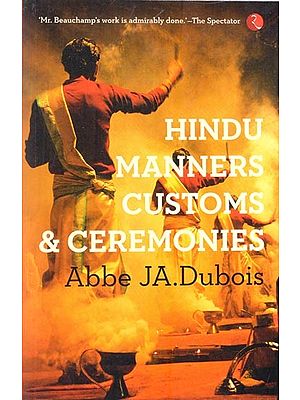 Hindu Manners Customs & Ceremonies