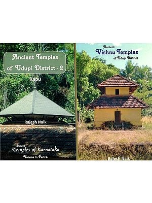 Ancient Temples of Udupi District: Vishnu Temples, Kapu (Set of 2 Volumes)