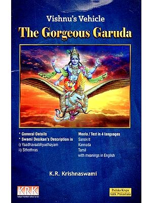 Vishnu's Vehicle: The Gorgeous Garuda