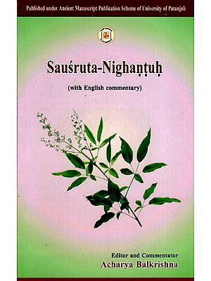 Sauśruta-Nighantuh (With English Commentary)