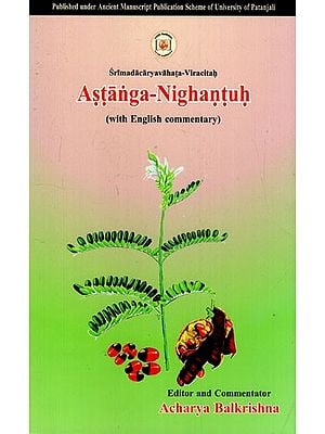Astanga-Nighantuh (With English Commentary)