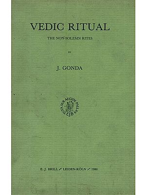 Vedic Ritual: The Non-Solemn Rites (An Old and Rare Book)