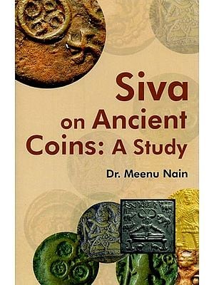 Siva on Ancient Coins: A Study