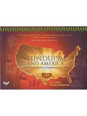 Hinduism And America – How Hindu Dharma is Transforming the West