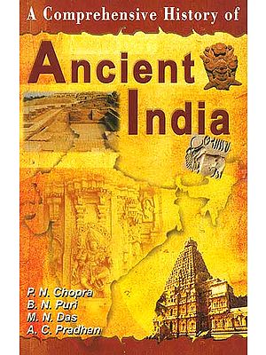 A Comprehensive History of Ancient India