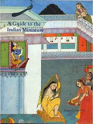 A Guide to the Indian Miniature