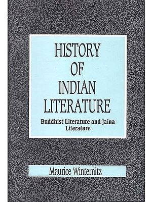 A History of Indian Literature Vol II. Buddhist Literature and Jaina Literature