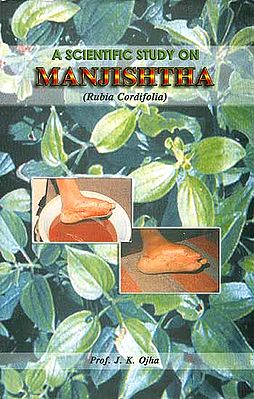 A Scientific Study on Manjishtha (Rubia Cordifolia) (With Special Reference to Non-Healing Diabetic Foot Ulcers)