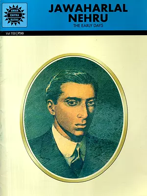 Jawaharlal Nehru The Early Days