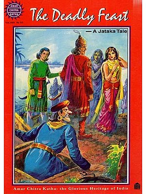 The Deadly Feast A Jataka Tales