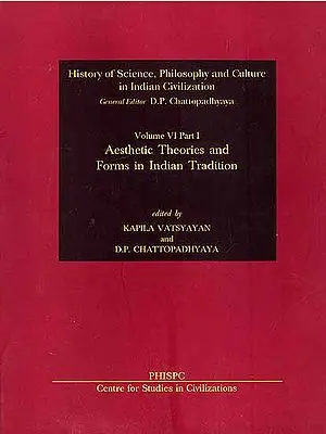 Aesthetic Theories and Forms in Indian Tradition
