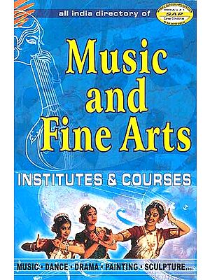 All India Directory of Music and Fine Arts: Institutes and Courses