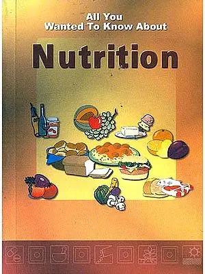 All You Wanted To Know About Nutrition