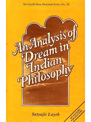An Analysis of Dream in Indian Philosophy