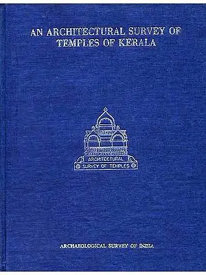 AN ARCHITECTURAL SURVEY OF TEMPLES OF KERALA