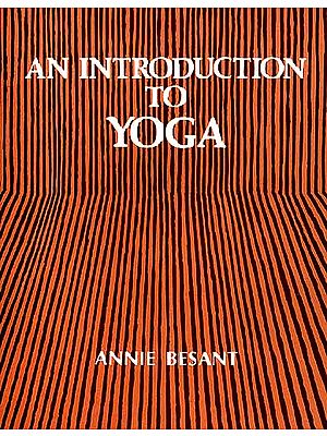 AN INTRODUCTION TO YOGA