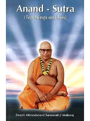 Anand-Sutra (Teachings on Bliss)