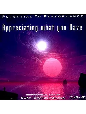 Appreciating What You Have (Life Management Techniques) (Audio CD)