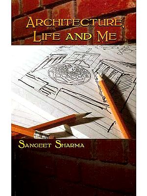 Architecture Life and Me
