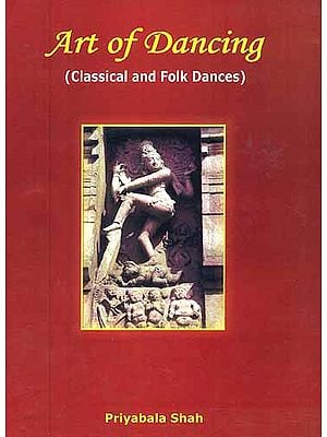 Art of Dancing: Classical and Folk Dances
