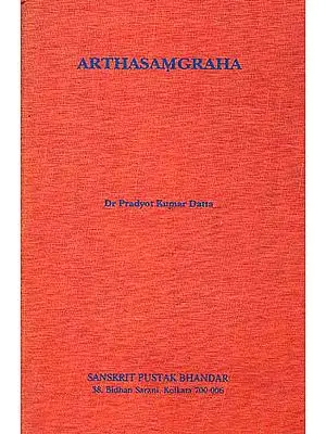Arthasamgraha: A Critical Study with special reference to its Technical Terms