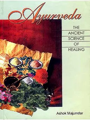 Ayurveda: The Ancient Indian Science of Healing