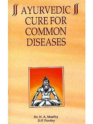 Ayurvedic Cure for Common Diseases