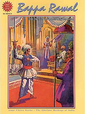 Bappa Rawal The Story of a Famous Rajput King